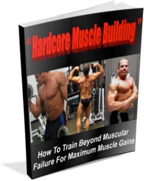 Hardcore Muscle Building